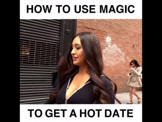 how to get a date with magic